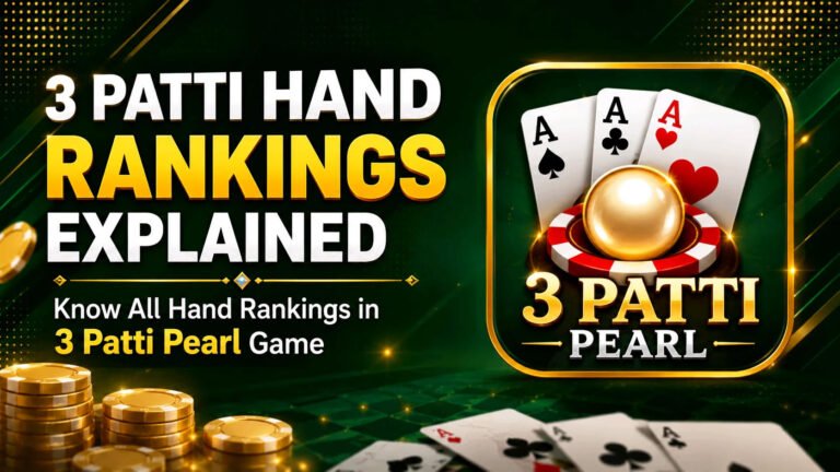 3 Patti Pearl Hand Rankings Explained